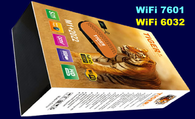  TIGER M1 PLUS 2022 H265 WiFi 7601 - WiFi 6032